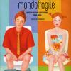 MONDOFRAGILE