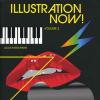 Illustration Now! Vol.2